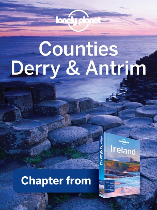 Title details for Counties Derry & Antrim Guidebook Chapter by Lonely Planet - Available